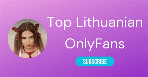 Top 10 Lithuanian OnlyFans & Sexiest OnlyFans Lietuva 2023